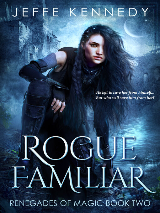 Title details for Rogue Familiar by Jeffe Kennedy - Available